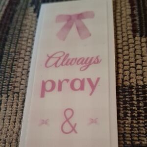 Pink "Always Pray" Inspirational Bookmark Religious Christian